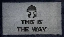 mandalorian image with this is the way inscription